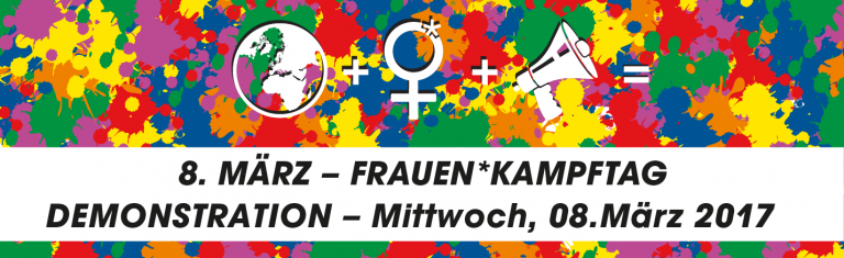 Frauen*kampftag am 8.3.2017 – Seid dabei!